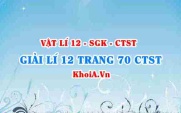 Giải Vật lí 12 trang 70 Chân trời Sáng tạo